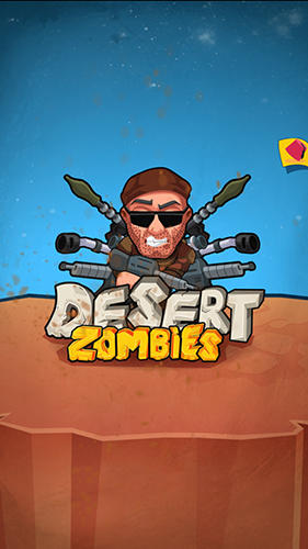 Scarica Desert zombies gratis per Android.