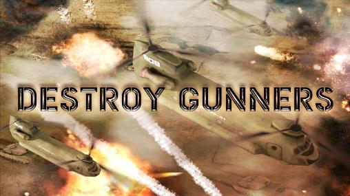 Scarica Destroy gunners gratis per Android.