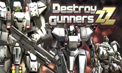 Scarica Destroy Gunners ZZ gratis per Android.