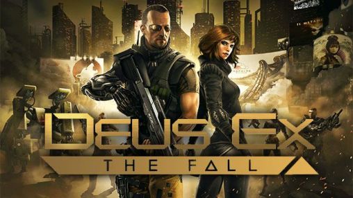 Deus Ex: The fall