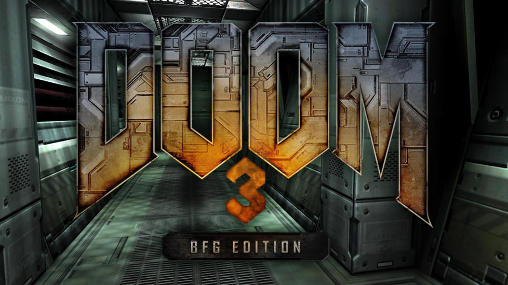 Scarica Doom 3: BFG edition gratis per Android 4.4.