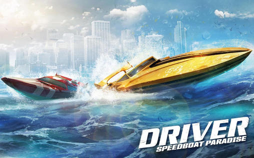 Scarica Driver speedboat paradise gratis per Android.