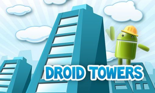Scarica Droid towers gratis per Android.