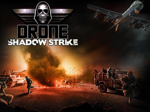 Drone: Shadow strike