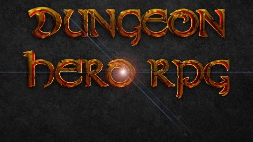 Scarica Dungeon hero RPG gratis per Android.