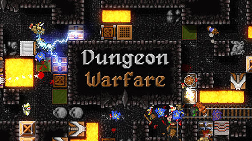 Scarica Dungeon warfare gratis per Android.