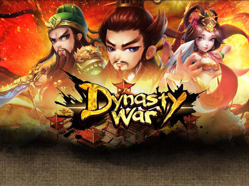 Scarica Dynasty war gratis per Android.