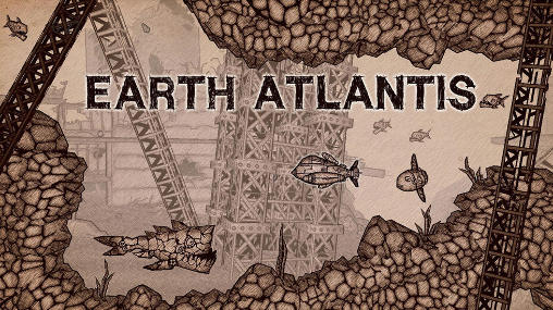 Scarica Earth Atlantis gratis per Android.