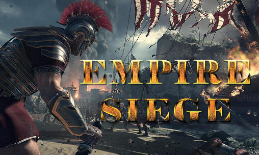 Scarica Empire siege gratis per Android.