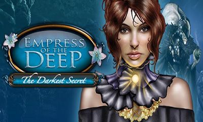 Scarica Empress of the Deep. The Darkest Secret. gratis per Android.