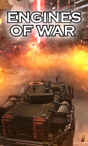 Scarica Engines of war gratis per Android 4.2.2.