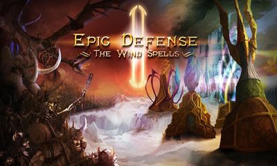 Scarica Epic Defense - The Wind Spells gratis per Android.
