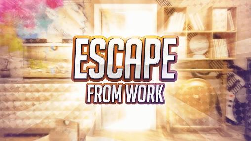 Scarica Escape from work gratis per Android.