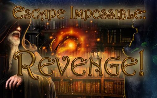 Scarica Escape impossible: Revenge gratis per Android.