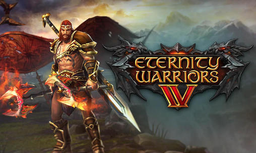 Scarica Eternity warriors 4 gratis per Android.