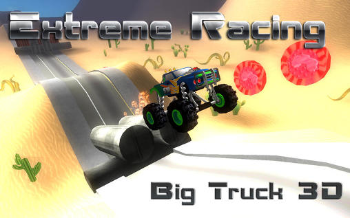 Scarica Extreme racing: Big truck 3D gratis per Android.