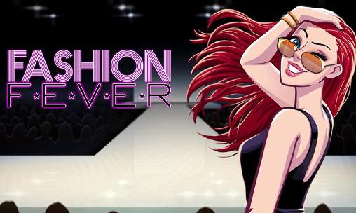 Scarica Fashion fever: Top model game gratis per Android.