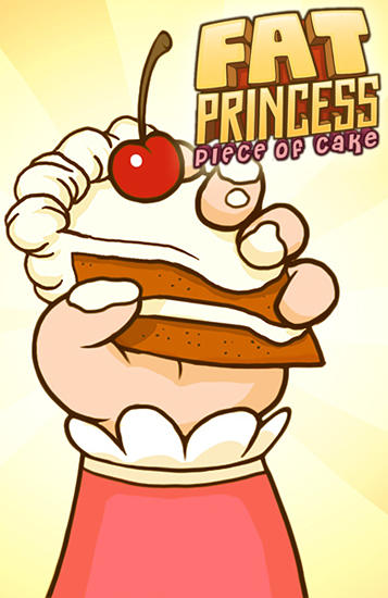 Scarica Fat princess: Piece of cake gratis per Android 4.3.