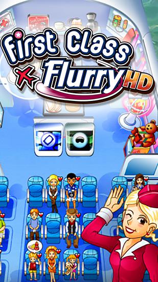 Scarica First class flurry HD gratis per Android.