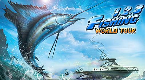 Scarica Fishing hero. 1, 2, 3 fishing: World tour gratis per Android.