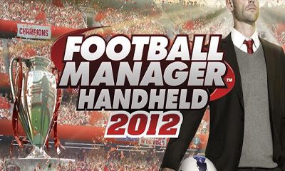 Scarica Football Manager Handheld 2012 gratis per Android.