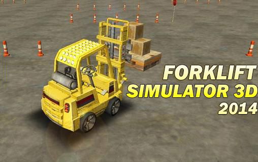 Scarica Forklift simulator 3D 2014 gratis per Android.