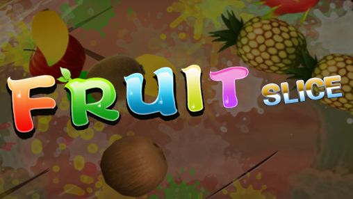 Scarica Fruit slice gratis per Android.