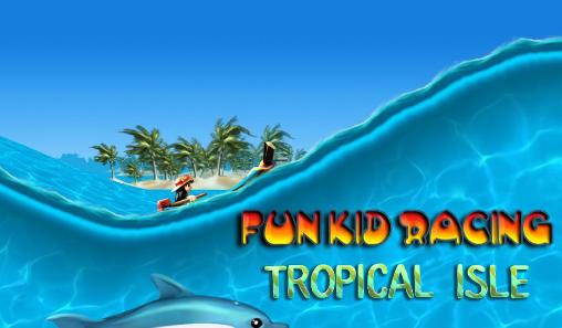 Fun kid racing: Tropical isle