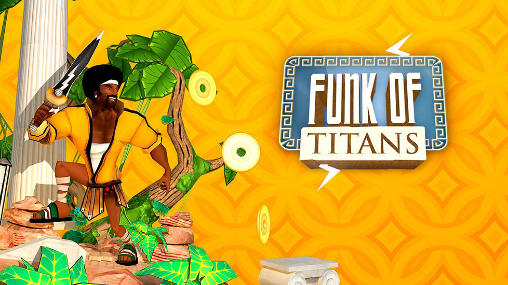 Scarica Funk of titans gratis per Android 4.1.