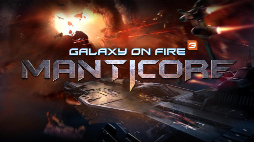 Scarica Galaxy on fire 3: Manticore gratis per Android.
