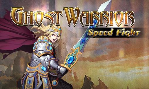 Scarica Ghost warrior: Speed fight. Royal guardian: For honor gratis per Android.