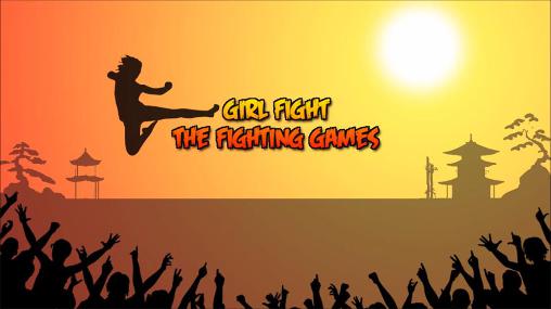 Scarica Girl fight: The fighting games gratis per Android.
