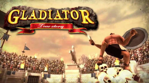 Scarica Gladiator: True story gratis per Android.