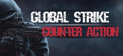 Scarica Global strike: Counter action gratis per Android.