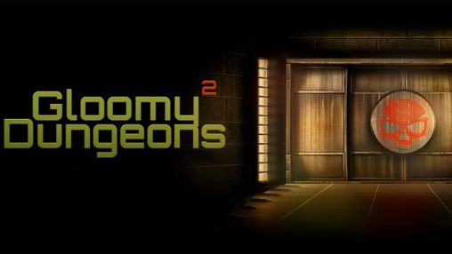 Gloomy dungeons 2: Blood honor