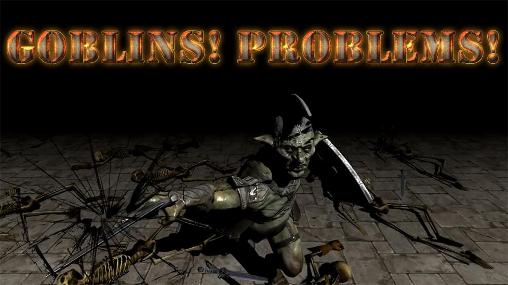Scarica Goblins! Problems! gratis per Android.