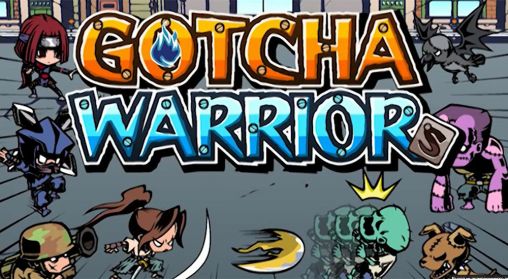 Scarica Gotcha warriors gratis per Android.