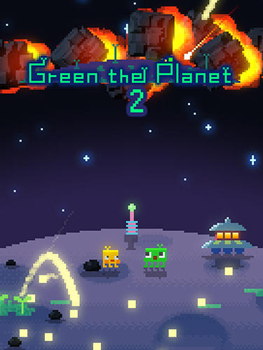 Scarica Green the planet 2 gratis per Android 4.4.