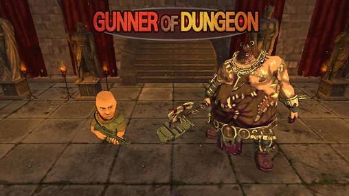 Gunner of dungeon