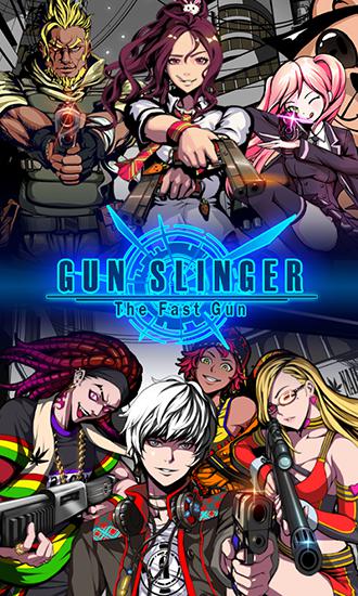 Gunslinger: The fast gun