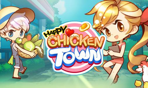 Scarica Happy chicken town gratis per Android.