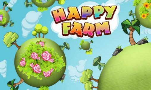 Scarica Happy farm gratis per Android.