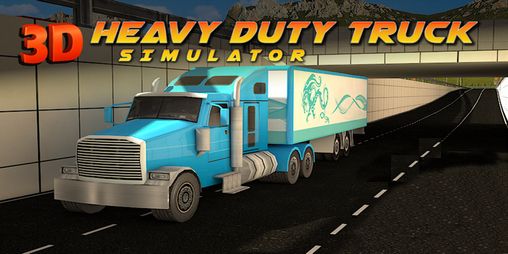 Scarica Heavy duty trucks simulator 3D gratis per Android.