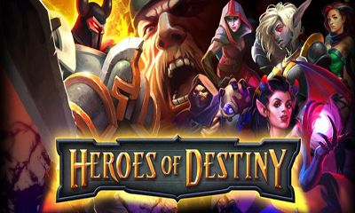 Scarica Heroes of destiny gratis per Android.