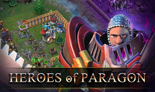 Scarica Heroes of Paragon gratis per Android 4.0.3.