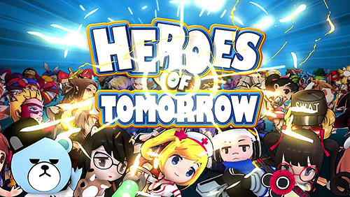 Scarica Heroes of tomorrow gratis per Android 4.1.
