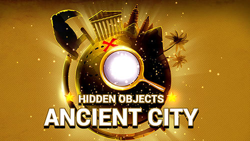 Scarica Hidden objects: Ancient city gratis per Android.
