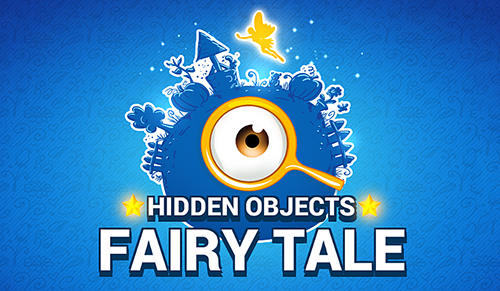 Scarica Hidden objects: Fairy tale gratis per Android.