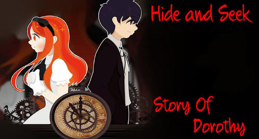 Scarica Hide and seek: Story of Dorothy gratis per Android.