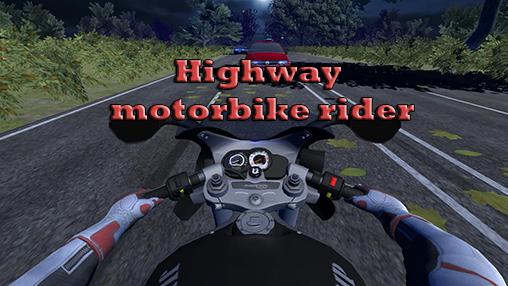 Scarica Highway motorbike rider gratis per Android.